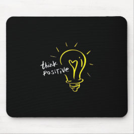 Think Positive – Light Bulb Motivation Mousepad
