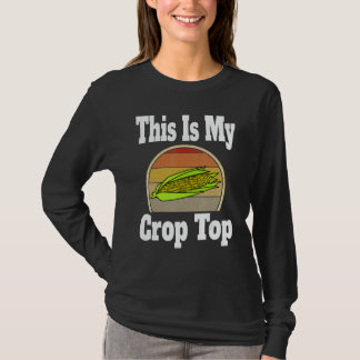 This Is My Crop Top Farmer  Corn  Farming Humor 1