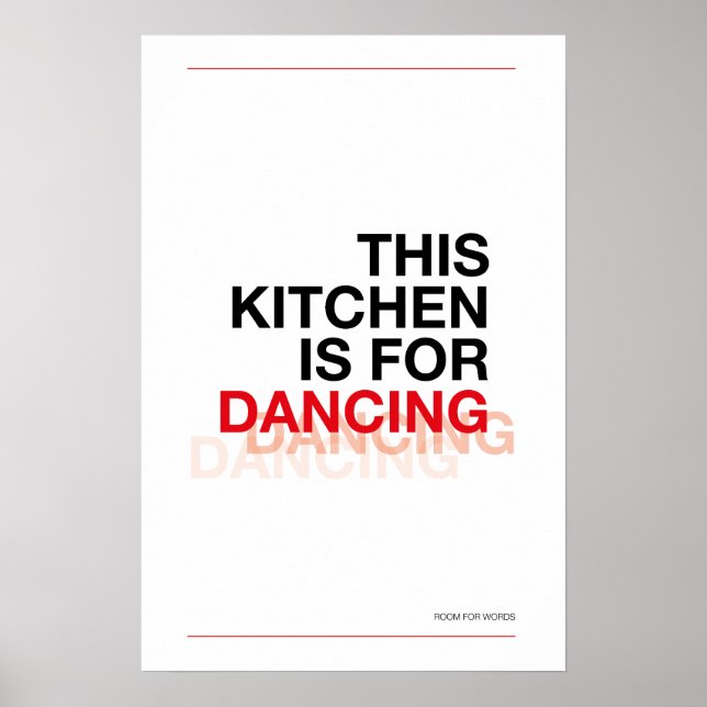 THIS KITCHEN IS FOR DANCING – Funny Kitchen Poster (Frente)