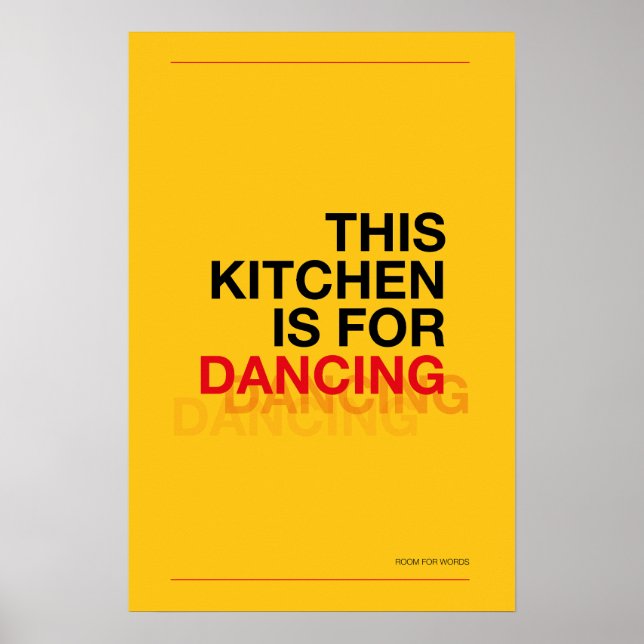 THIS KITCHEN IS FOR DANCING – Funny Kitchen Poster (Frente)