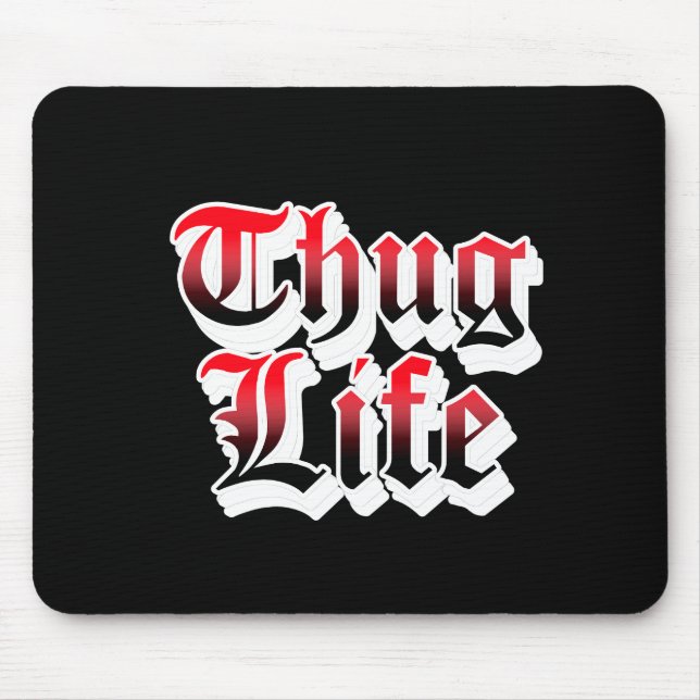 Thug Life Mouse Pad (Frente)