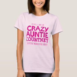 Tia louca rosa personalize a camiseta do slogan