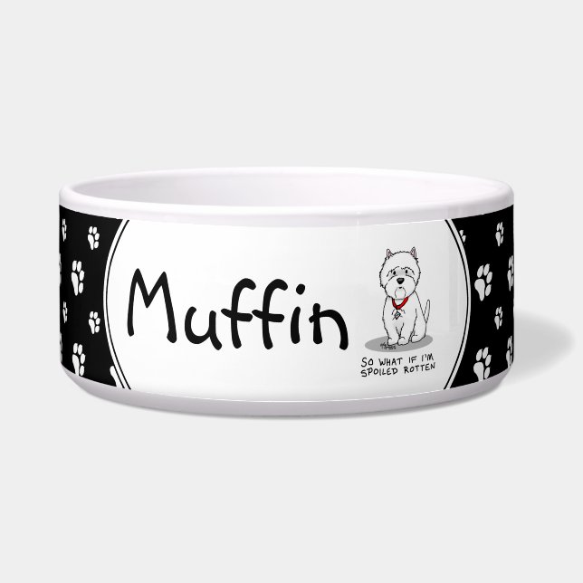 Tigela Então, e se eu sou um cão Westie Mimado (Frente)