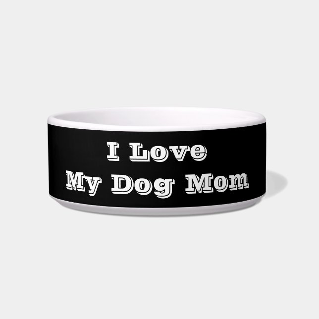 Tigela Eu Amo Minha Mãe De Cachorro (Frente)