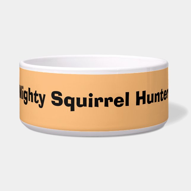 Tigela Mighty Squirrel Hunter  (Frente)