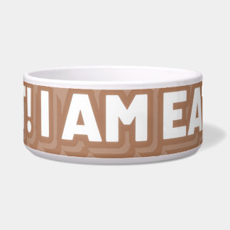 Tigela Quiet! I am eating!