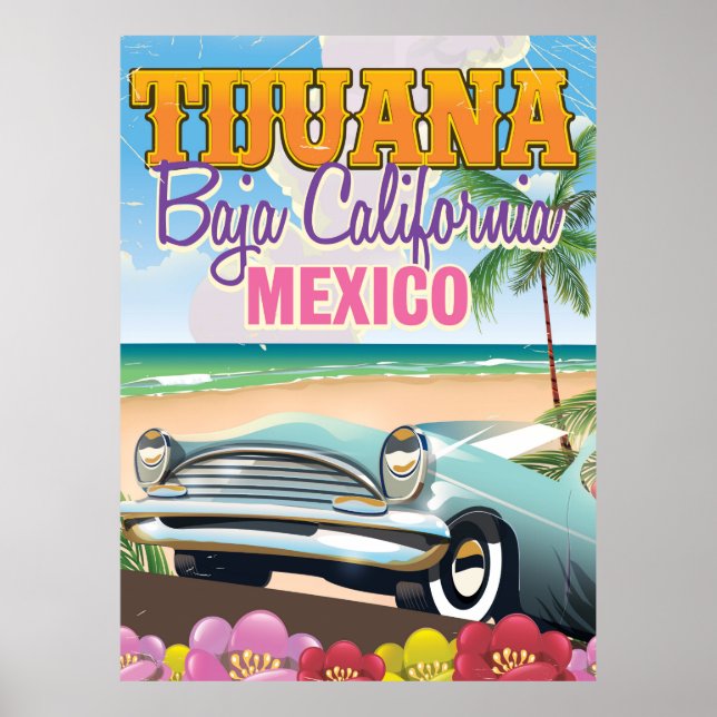 Tijuana Baja California Mexico travel poster (Frente)