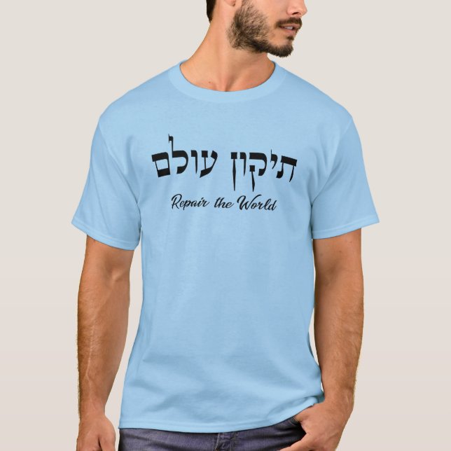 Tikkun Olam Repara a Camisa do Mundo (Frente)