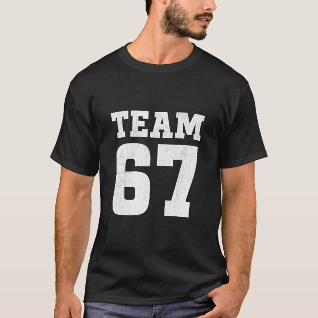 Time Seis Sete 6 7 Meme Engraçado Aura 67 Camiseta (Frente)