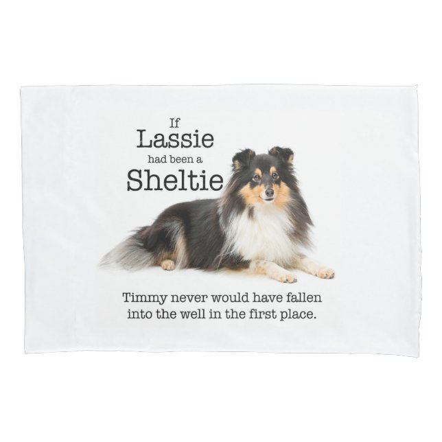 Timmy's Tri-Color Sheltie Pillowcase (Frente)
