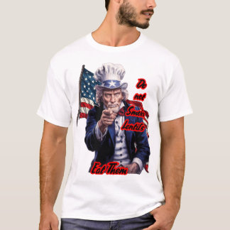 Tio Sam diz: "Não fume Lentilhas" em uma camiseta