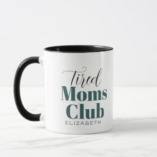 Tired mães Clube Monograma Monograma, caneca de ca