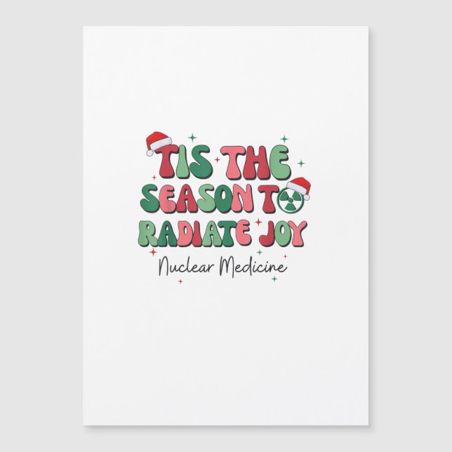 Tis The Season To Joy Nuclear Medicine Christmas N (Frente)