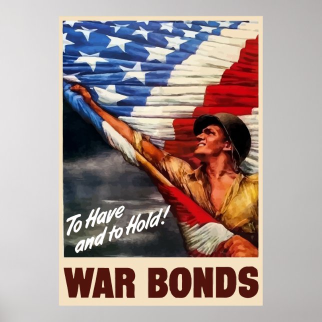 To Have And To Hold -- WW2 Poster (Frente)