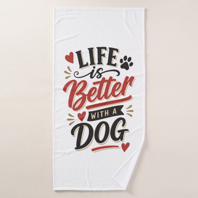 Toalha De Banho Dog Lover Wall Art - Life is Better with a Dog Red (Toalha de Banho)