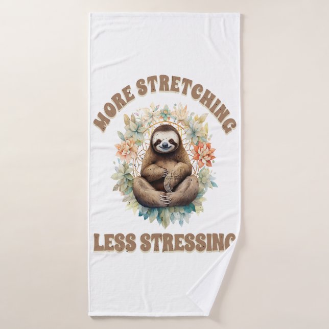 Toalha De Banho More Stretching Less Stressing Sloth (Toalha de Banho)