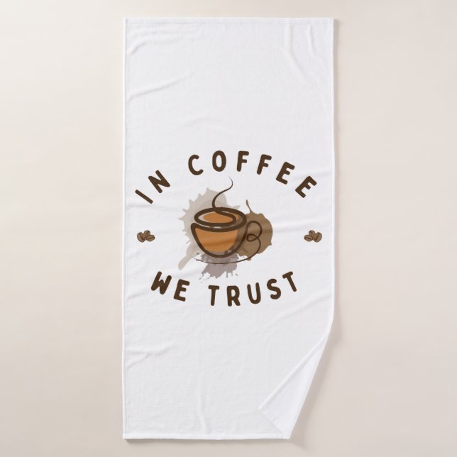 Toalha De Banho Nós confiamos no café engraçado (Toalha de Banho)