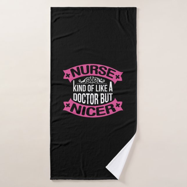 Toalha De Banho Nurse Gift | Nurse Kind Of Like A Doctor (Toalha de Banho)