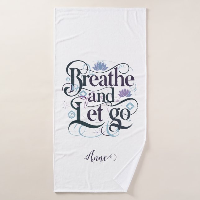 Toalha De Banho Respire e deixe ir: personalizado (Toalha de Banho)