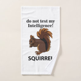 Toalha De Mão Esquilo Não Teste Meu Esquilo De Inteligência