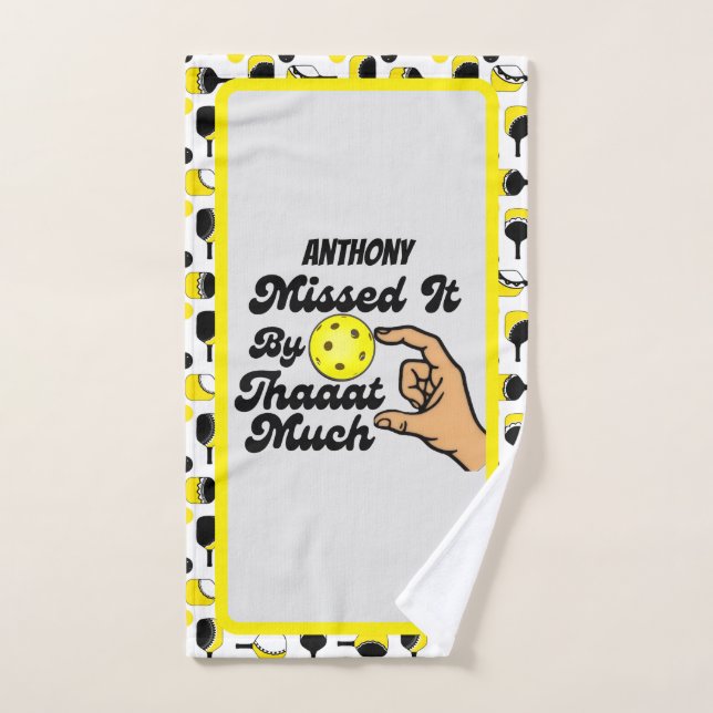 Toalha De Mão Pickleball Missed It By That Much Personalized (Toalha de mão)