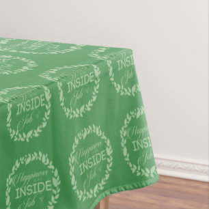 Toalha De Mesa A Felicidade É Uma Tableta Verde Dentro
