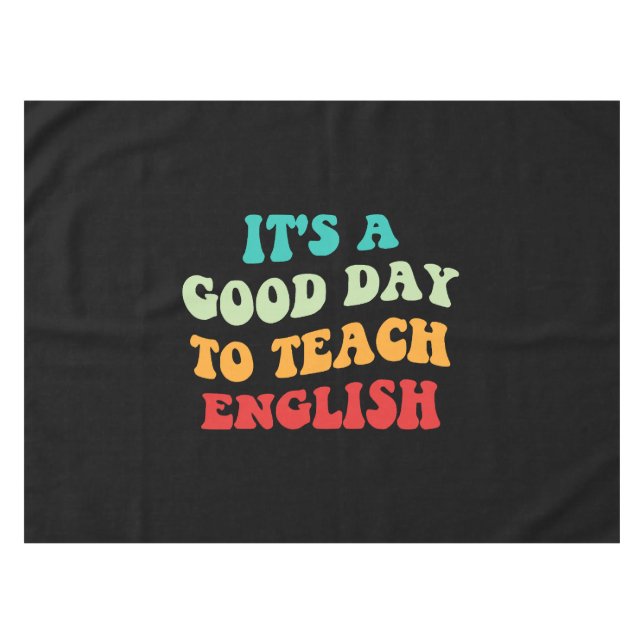 Toalha De Mesa É um bom dia para ensinar inglês (Frente (Horizontal))