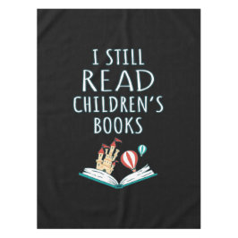 Toalha De Mesa Eu ainda leio livros infantis II