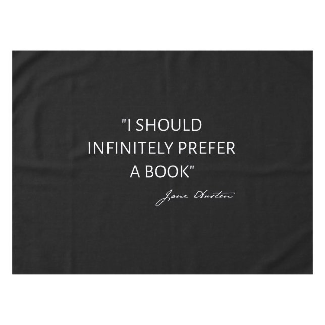 Toalha De Mesa Eu Preferiria Infinitamente Um Livro - Jane Austen (Frente (Horizontal))