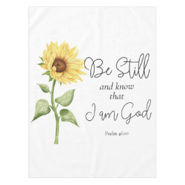 Toalha De Mesa Fique quieto e saiba que sou Deus Girassol