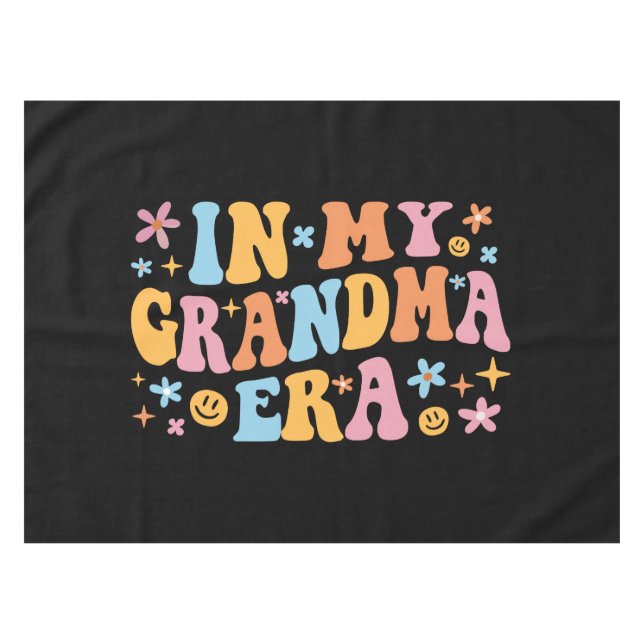 Toalha De Mesa Na Minha Era Da Avó Eu (Frente (Horizontal))