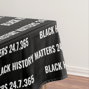 Toalha De Mesa Na moda BLACK HISTORY MATTERS BHM