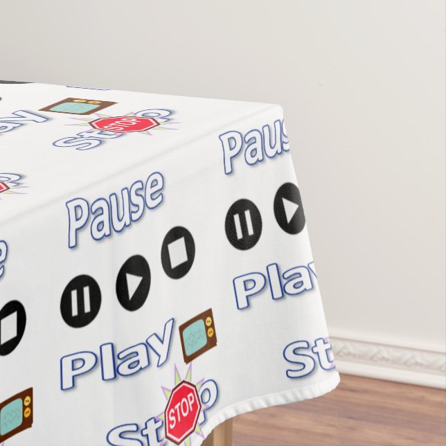 Toalha De Mesa Parar Pausar Tablecloth Play (Posição Original)