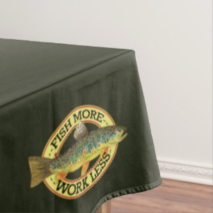 Toalha De Mesa Pesca Engraçada - PEIXE MAIS - TRABALHA MENOS