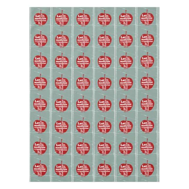 Toalha De Mesa Que a comida seja pela medicina Hipócrates (Frente)