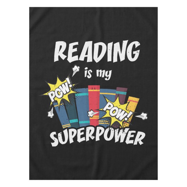 Toalha De Mesa Reading Is My Superpower Book Bookworm (Frente)