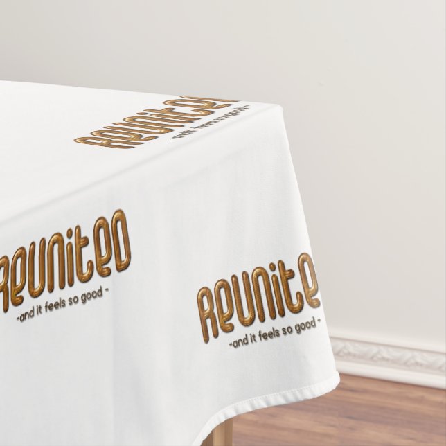 Toalha De Mesa Reunido e sente a reunião tão boa (Posição Original)