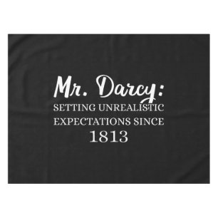 Toalha De Mesa Sr. Darcy: Expectativas Irrealistas Desde 1813 II