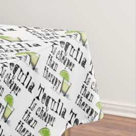 TOALHA DE MESA TABLECLOTH - TEQUILA, MAIS BARATO QUE A TERAPIA