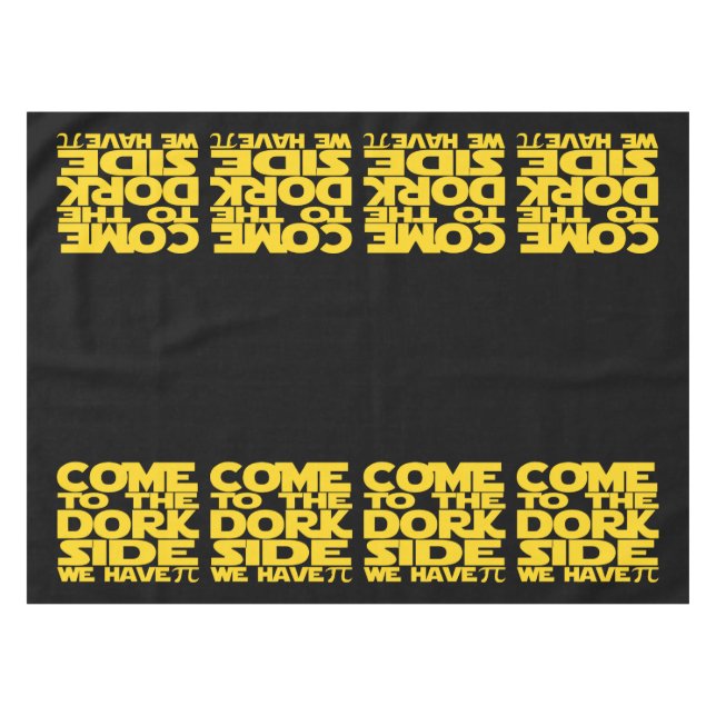 Toalha De Mesa Venha Ao Lado Dork Temos Pi (Frente (Horizontal))