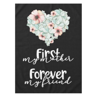 Toalha De Mesa Você É Sempre Minha Mãe E Eu Te Amo Para Sempre