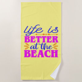 Toalha De Praia A vida é melhor na Beach Towel