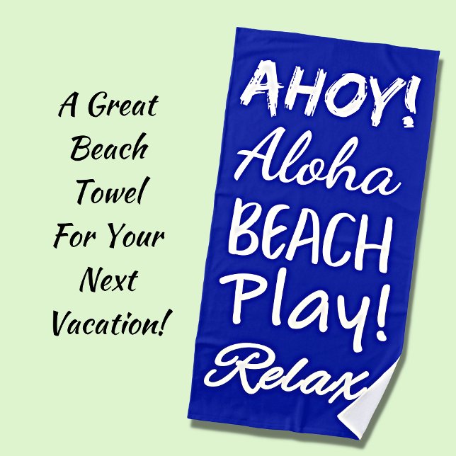 Toalha De Praia Ahoy Aloha Tocar Relaxe Azul e Branco (Criador carregado)