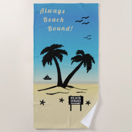Toalha De Praia Always Beach Bound Beach Towel