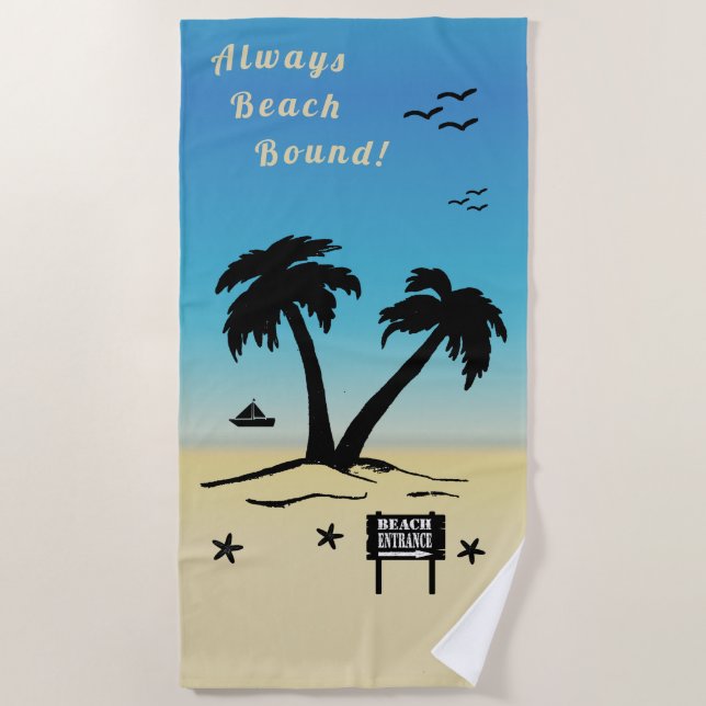 Toalha De Praia Always Beach Bound Beach Towel (Frente)