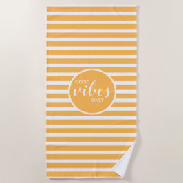 Toalha De Praia Apenas Boas Vibrações Lindas Listras Amarelas e Br