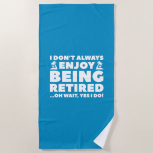 Toalha De Praia Aproveite estar aposentado