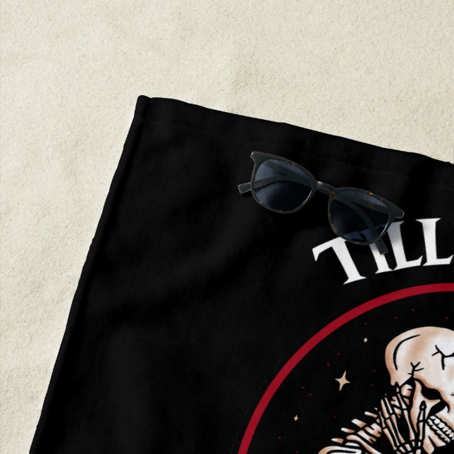 Toalha De Praia "Até Death Beach Towel (In Situ)