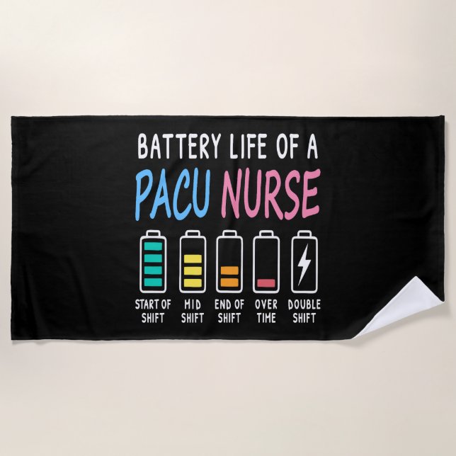 Toalha De Praia Battery life of a PACU nurse levels humor (Frente)