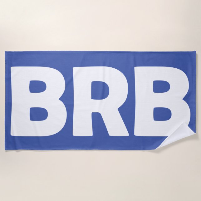 Toalha De Praia BRB Beach Towl "Be Right Back" (Frente)